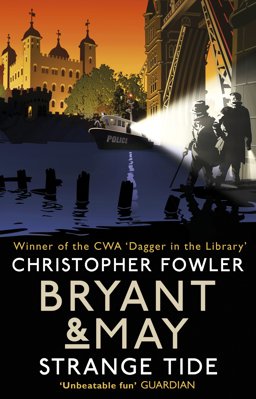 Bryant and May - Strange Tide (Bryant and May Book 14)  9780857503091 Front Cover