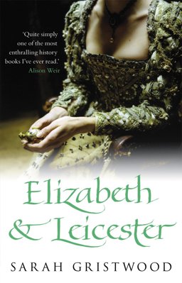 Elizabeth and Leicester  9780857503855 Front Cover