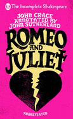 Incomplete Shakespeare: Romeo and Juliet