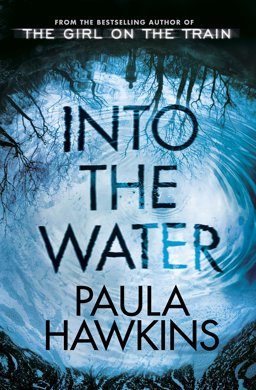 Into the Water A Novel  9780857524423 Front Cover
