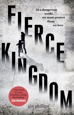 Fierce Kingdom 2017 9780857525000 Front Cover