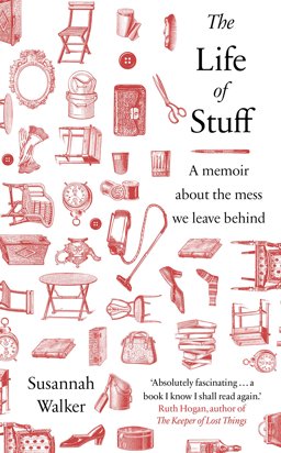 Life of Stuff  9780857525406 Front Cover