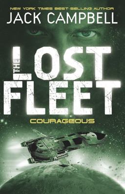 Lost Fleet - Courageous (Book 3)  9780857681324 Front Cover