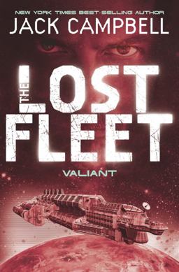 Lost Fleet - Valiant (Book 4)  9780857681331 Front Cover
