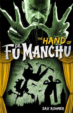 Fu-Manchu: the Hand of Fu-Manchu  9780857686053 Front Cover