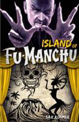 Fu-Manchu: the Island of Fu-Manchu  9780857686121 Front Cover