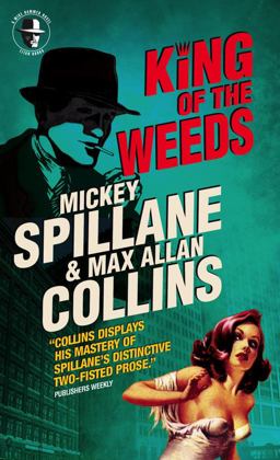 Mike Hammer: King of the Weeds