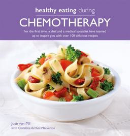 Healthy Eating During Chemotherapy  9780857837523 Front Cover
