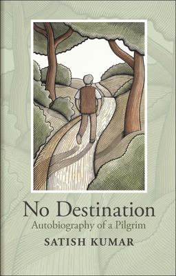 No Destination Autobiography of a Pilgrim 4th 9780857842619 Front Cover