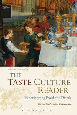 Taste Culture Reader Experiencing Food and Drink 2nd 9780857856982 Front Cover