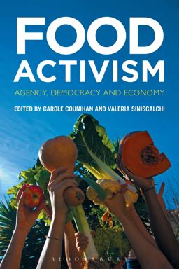 Food Activism Agency, Democracy and Economy  9780857858337 Front Cover