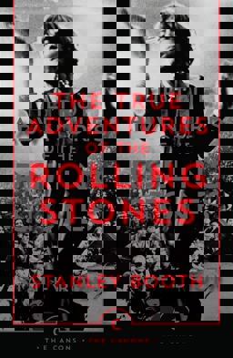 True Adventures of the Rolling Stones  9780857863515 Front Cover