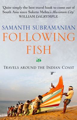 Following Fish Travels Around the Indian Coast  9780857896032 Front Cover