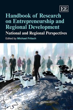 Handbook of Research on Entrepreneurship and Regional Development