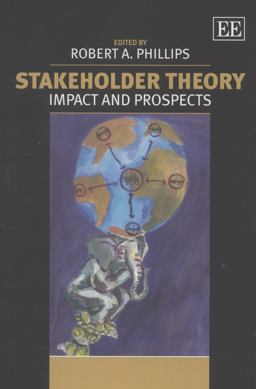 Stakeholder Theory Stakeholder Theory