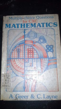Multiple-Choice Questions for CXC Mathematics - General Proficiency