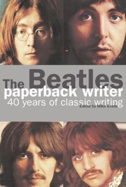 Beatles 40 Years of Classic Writing  9780859654265 Front Cover