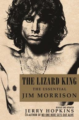 Lizard King The Essential Jim Morrison 3rd 9780859654401 Front Cover