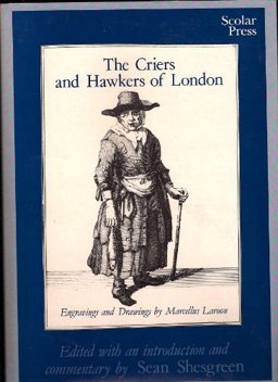 Criers and Hawkers of London