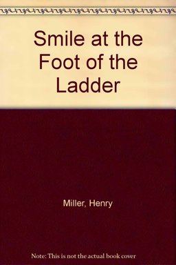 The Smile at the Foot of the Ladder