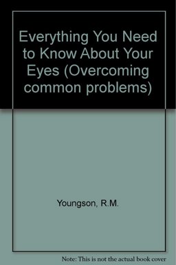 Everything You Need to Know about Your Eyes