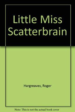 Little Miss Scatterbrain