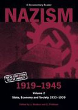 Nazism 1919-1945 Volume 2 State, Economy and Society 1933-39: a Documentary Reader 5th 9780859895996 Front Cover