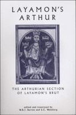 Layamon's Arthur The Arthurian Section of Layamon's Brut 2nd 9780859896856 Front Cover