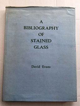 A Bibliography of Stained Glass