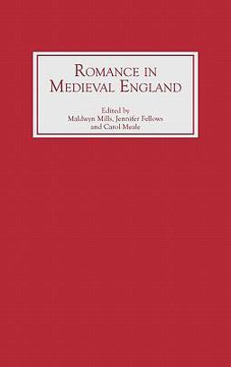 Romance in Medieval England Romance in Medieval England