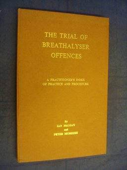 The Trial of Breathalyser Offences