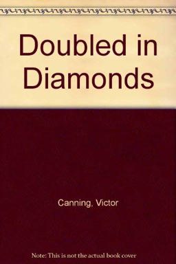 Doubled in Diamonds