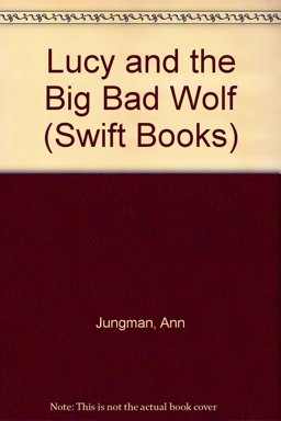 Lucy and the Big Bad Wolf