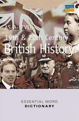 AS/A-Level 19th and 20th Century British History