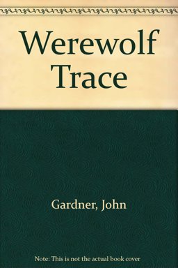 The Werewolf Trace