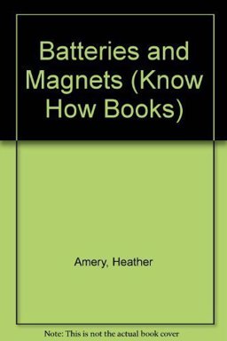 Batteries and Magnets