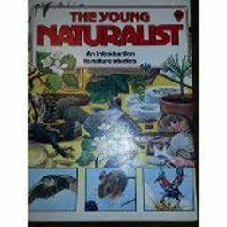 The Young Naturalist
