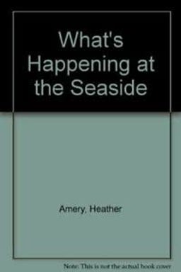 What's Happening at the Seaside