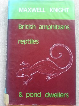 British Amphibians, Reptiles and Pond Dwellers