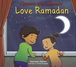 Hassan and Aneesa Love Ramadan  9780860376422 Front Cover