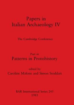 Papers in Italian Archaeology IV Papers in Italian Archaeology IV