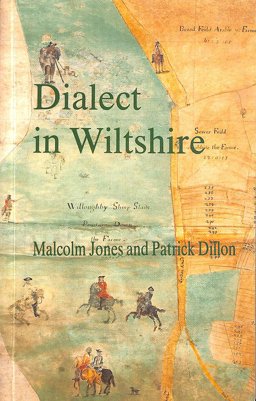 Dialect in Wiltshire Dialect in Wiltshire
