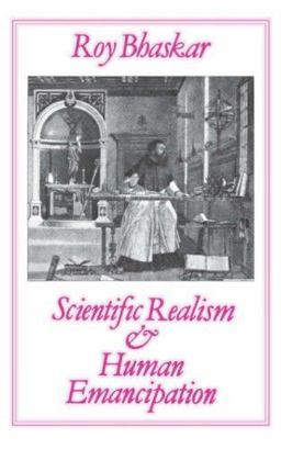 Scientific Realism and Human Emancipation