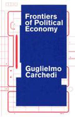 Frontiers of Political Economy  9780860915669 Front Cover