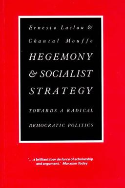 Hegemony and Socialist Strategy Towards a Radical Democratic Politics  9780860917694 Front Cover