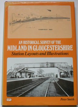 An Historical Survey of the Midland in Gloucestershire