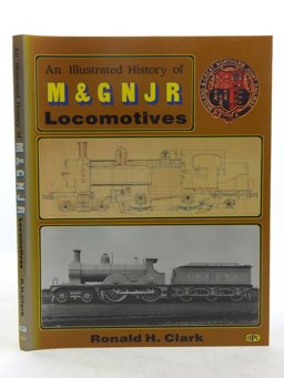 An Illustrated History of M & GNJR Locomotives