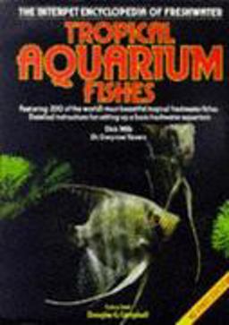 The Practical Encyclopedia of Tropical Aquarium Fishes