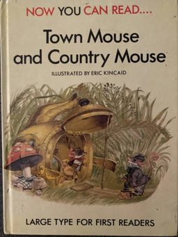 Town Mouse and Country Mouse Town Mouse and Country Mouse