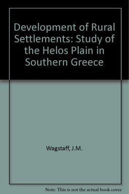 The Development of Rural Settlements The Development of Rural Settlements